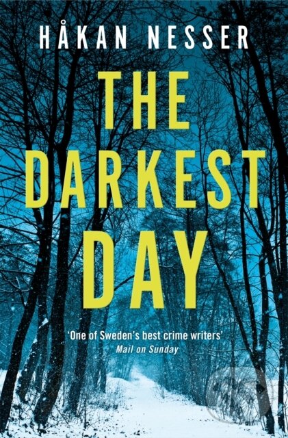 Kniha: The Darkest Day (Hakan Nesser). Pan Books, 2018 Kniha: The Darkest Day (Hakan Nesser). Pan Books, 2018