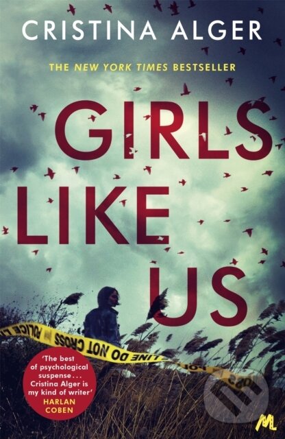 Kniha: Girls Like Us (Cristina Alger). Mulholland Books, 2020 Kniha: Girls Like Us (Cristina Alger). Mulholland Books, 2020