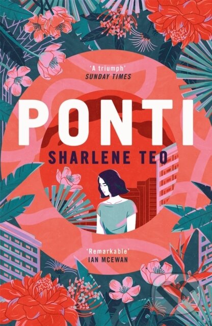 Kniha: Ponti (Sharlene Teo). Picador, 2019 Kniha: Ponti (Sharlene Teo). Picador, 2019