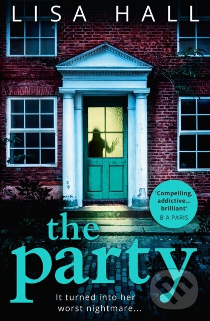 Kniha: The Party (Lisa Hall). HQ, 2018 Kniha: The Party (Lisa Hall). HQ, 2018