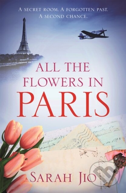 Kniha: All the Flowers in Paris (Sarah Jio). Orion, 2020 Kniha: All the Flowers in Paris (Sarah Jio). Orion, 2020