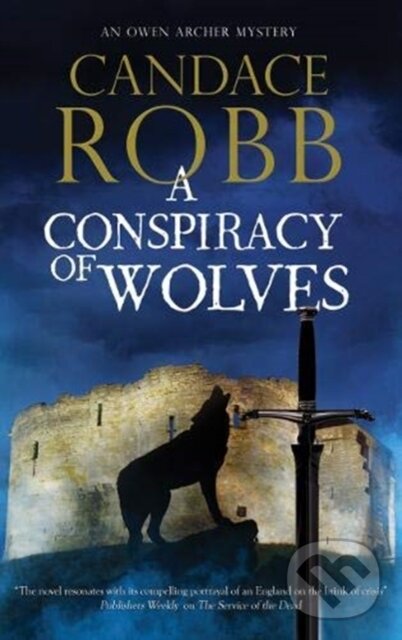Kniha: A Conspiracy of Wolves (Candace Robb). Severn House, 2019 Kniha: A Conspiracy of Wolves (Candace Robb). Severn House, 2019