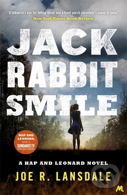 Kniha: Jackrabbit Smile (Joe R. Lansdale). Mulholland Books, 2019 Kniha: Jackrabbit Smile (Joe R. Lansdale). Mulholland Books, 2019