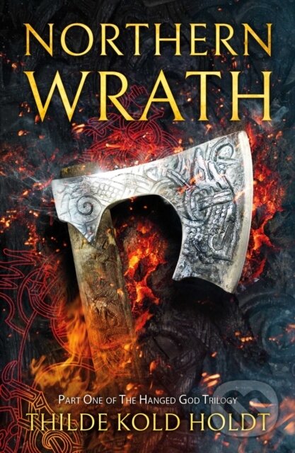 Kniha: Northern Wrath (Thilde Kold Holdt). Solaris, 2020 Kniha: Northern Wrath (Thilde Kold Holdt). Solaris, 2020