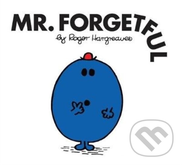 Kniha: Mr. Forgetful (Roger Hargreaves). Farshore, 2018 Kniha: Mr. Forgetful (Roger Hargreaves). Farshore, 2018