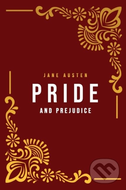 Kniha: Pride and Prejudice (Jane Austen). 3C Publishing, 2020 Kniha: Pride and Prejudice (Jane Austen). 3C Publishing, 2020