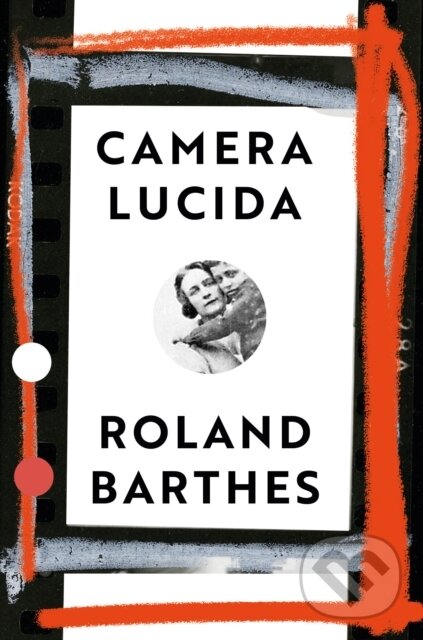 Kniha: Camera Lucida (Roland Barthes). Vintage, 2020 Kniha: Camera Lucida (Roland Barthes). Vintage, 2020