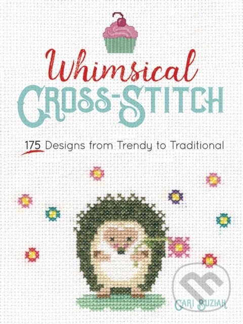 Kniha: Whimsical Cross-Stitch (Cari Buziak). Dover Publications, 2019 Kniha: Whimsical Cross-Stitch (Cari Buziak). Dover Publications, 2019