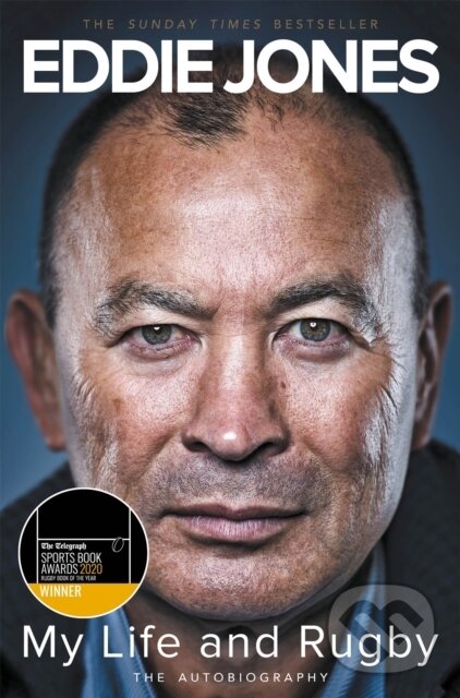 Kniha: My Life and Rugby (Eddie Jones). MacMillan, 2020 Kniha: My Life and Rugby (Eddie Jones). MacMillan, 2020