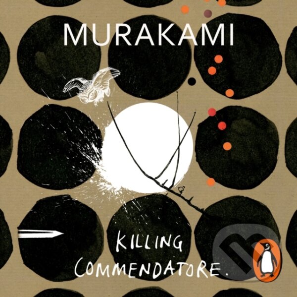 Kniha: Killing Commendatore (Haruki Murakami). , 2019 Kniha: Killing Commendatore (Haruki Murakami). , 2019