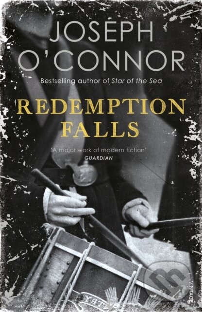 Kniha: Redemption Falls (Joseph O'connor). Vintage, 2019 Kniha: Redemption Falls (Joseph O'connor). Vintage, 2019