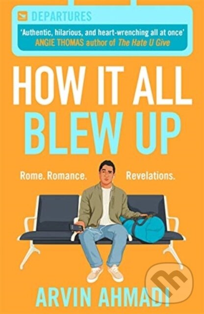 Kniha: How It All Blew Up (Arvin Ahmadi). Hot Key, 2020 Kniha: How It All Blew Up (Arvin Ahmadi). Hot Key, 2020