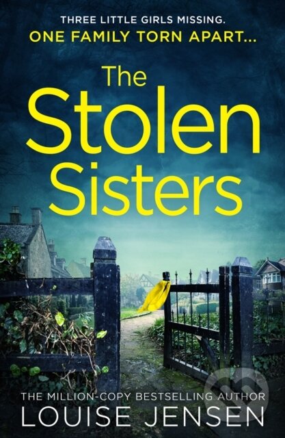 Kniha: The Stolen Sisters (Louise Jensen). HQ, 2020 Kniha: The Stolen Sisters (Louise Jensen). HQ, 2020
