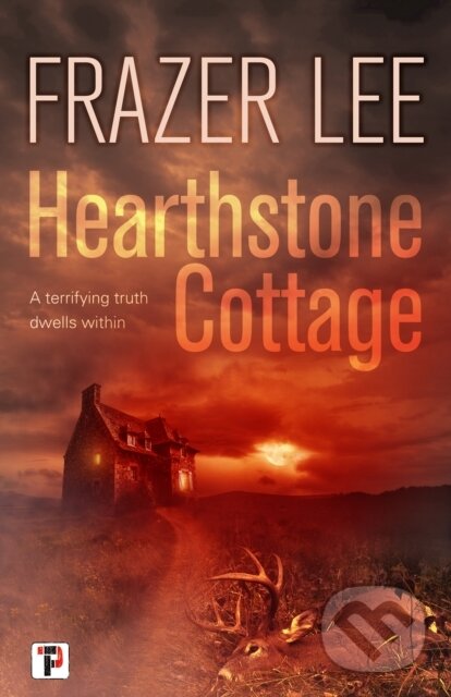 Kniha: Hearthstone Cottage (Frazer Lee). , 2019 Kniha: Hearthstone Cottage (Frazer Lee). , 2019