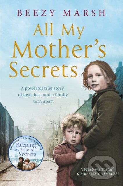 Kniha: All My Mother's Secrets (Beezy Marsh). Pan Books, 2018 Kniha: All My Mother's Secrets (Beezy Marsh). Pan Books, 2018