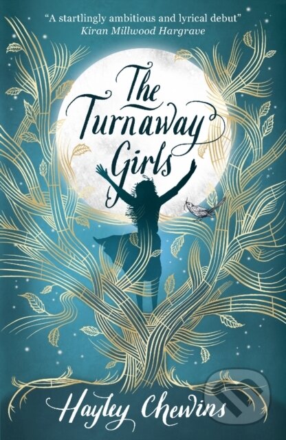 Kniha: The Turnaway Girls (Hayley Chewins). Walker books, 2019 Kniha: The Turnaway Girls (Hayley Chewins). Walker books, 2019