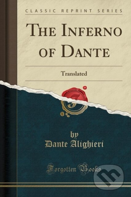 Kniha: Inferno Of Dante (Dante Alighieri). Forgotten Books, 2018 Kniha: Inferno Of Dante (Dante Alighieri). Forgotten Books, 2018