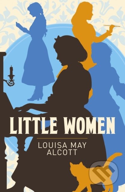 Kniha: Little Women (Alcott Louisa May). Arcturus, 2019 Kniha: Little Women (Alcott Louisa May). Arcturus, 2019