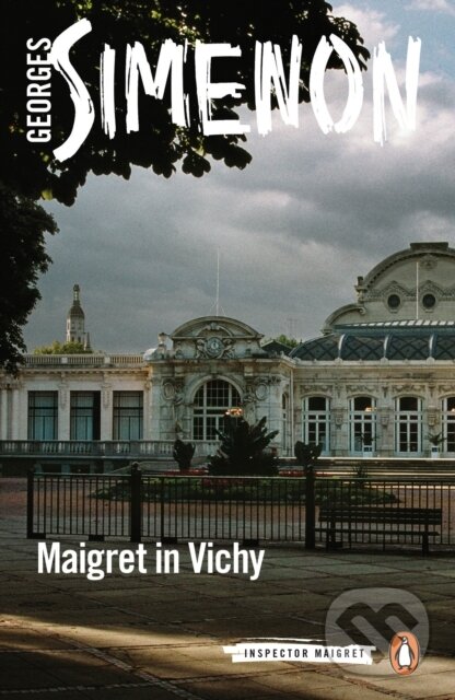 Kniha: Maigret in Vichy (Georges Simenon). Penguin Classics, 2019 Kniha: Maigret in Vichy (Georges Simenon). Penguin Classics, 2019