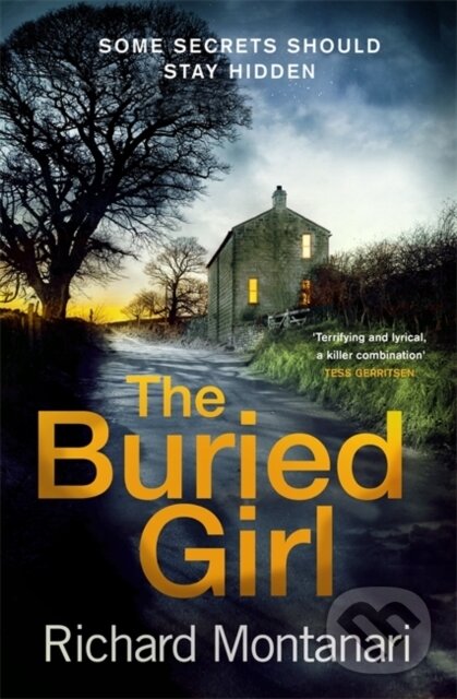 Kniha: The Buried Girl (Richard Montanari). Sphere, 2019 Kniha: The Buried Girl (Richard Montanari). Sphere, 2019