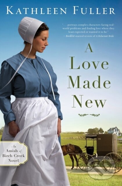 Kniha: A Love Made New (Fuller Kathleen). Zondervan, 2019 Kniha: A Love Made New (Fuller Kathleen). Zondervan, 2019