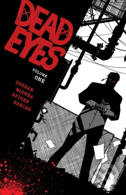 Kniha: Dead Eyes Volume 1 (Gerry Duggan). Image Comics, 2020 Kniha: Dead Eyes Volume 1 (Gerry Duggan). Image Comics, 2020