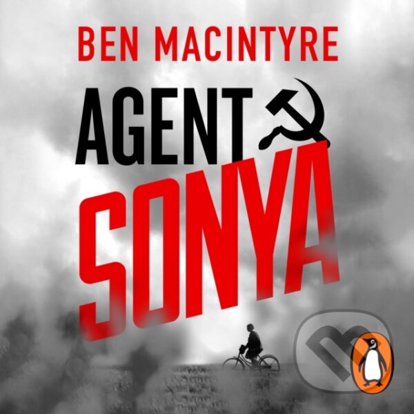 Kniha: Agent Sonya (Ben Macintyre). Penguin Books, 2020 Kniha: Agent Sonya (Ben Macintyre). Penguin Books, 2020