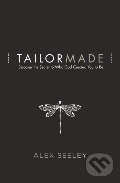 Kniha: Tailor Made (Alex Seeley). Thomas Nelson Publishers, 2018 Kniha: Tailor Made (Alex Seeley). Thomas Nelson Publishers, 2018