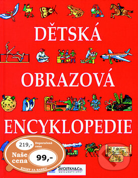 Kniha: Dětská obrazová encyklopedie (Nitya Lacroix a Nitya Lacroixová). Svojtka&Co., 2015 Kniha: Dětská obrazová encyklopedie (Nitya Lacroix a Nitya Lacroixová). Svojtka&Co., 2015