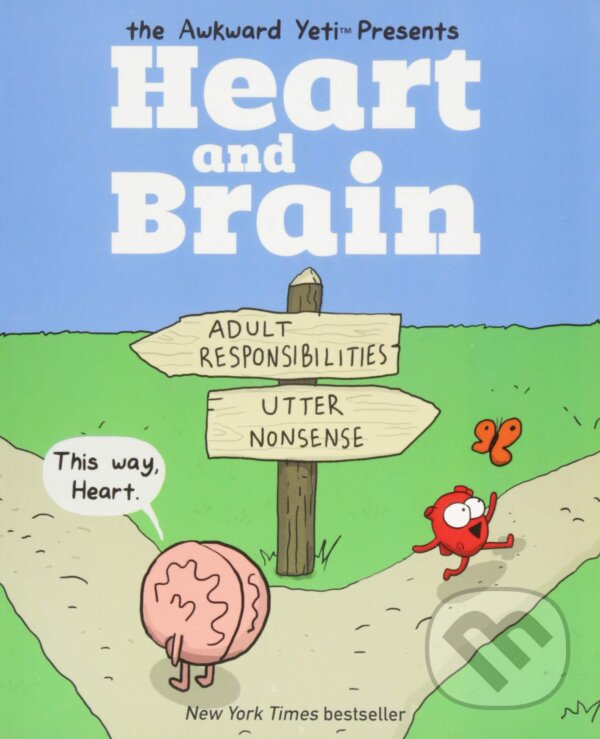 Kniha: Heart and Brain (The Awkward Yeti a Nick Seluk). Andrews McMeel, 2015 Kniha: Heart and Brain (The Awkward Yeti a Nick Seluk). Andrews McMeel, 2015