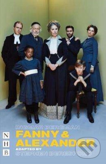 Kniha: Fanny & Alexander (Ingmar Bergman). Nick Hern Books, 2018 Kniha: Fanny & Alexander (Ingmar Bergman). Nick Hern Books, 2018