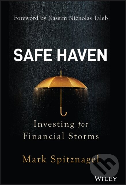 Kniha: Safe Haven (Mark Spitznagel). John Wiley & Sons, 2021 Kniha: Safe Haven (Mark Spitznagel). John Wiley & Sons, 2021