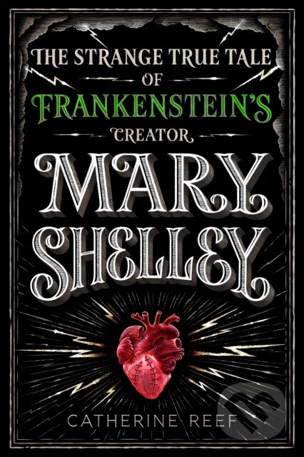 Kniha: Mary Shelley (Reef Catherine). Clarion Books, 2018 Kniha: Mary Shelley (Reef Catherine). Clarion Books, 2018