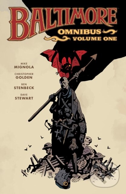 Kniha: Baltimore Omnibus Volume 1 (Christopher Golden a Mike Mignola). , 2019 Kniha: Baltimore Omnibus Volume 1 (Christopher Golden a Mike Mignola). , 2019