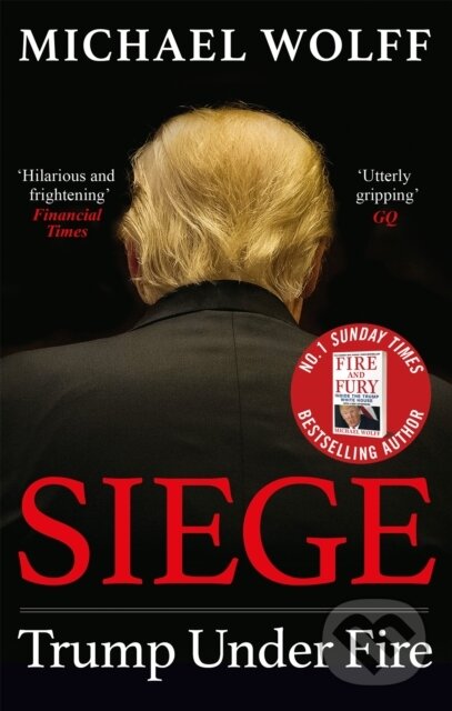 Kniha: Siege (Michael Wolff). Abacus, 2020 Kniha: Siege (Michael Wolff). Abacus, 2020