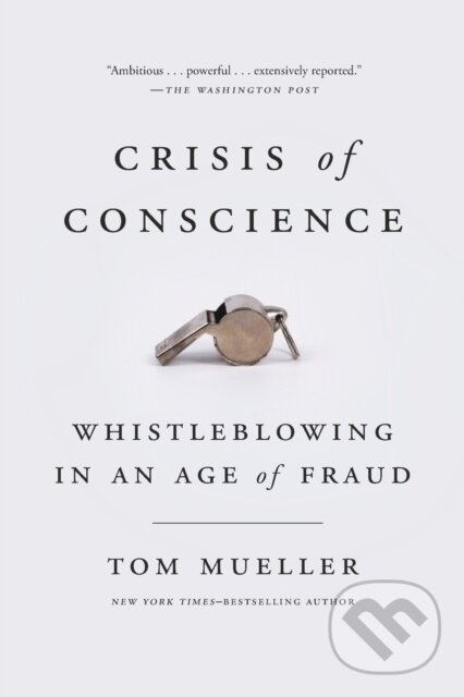Kniha: Crisis of Conscience (Tom Mueller). , 1900 Kniha: Crisis of Conscience (Tom Mueller). , 1900