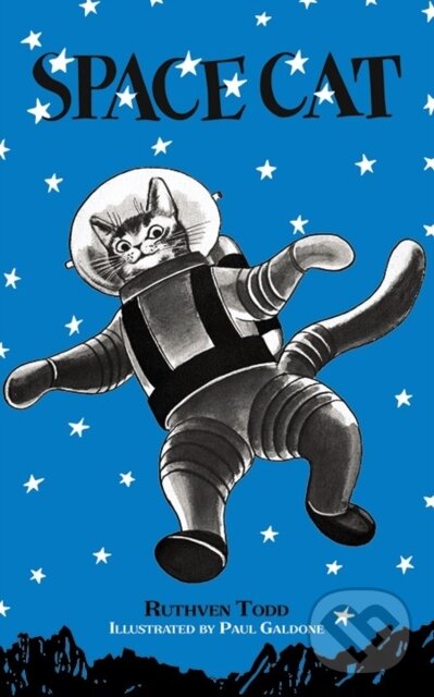 Kniha: Space Cat (Ruthven Todd). Dover Publications, 2018 Kniha: Space Cat (Ruthven Todd). Dover Publications, 2018