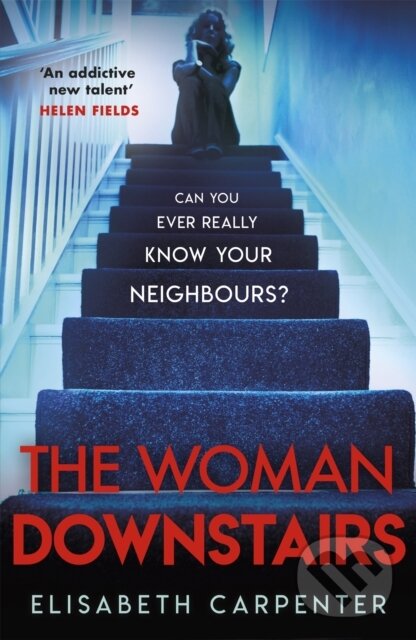 Kniha: The Woman Downstairs (Elisabeth Carpenter). Orion, 2020 Kniha: The Woman Downstairs (Elisabeth Carpenter). Orion, 2020