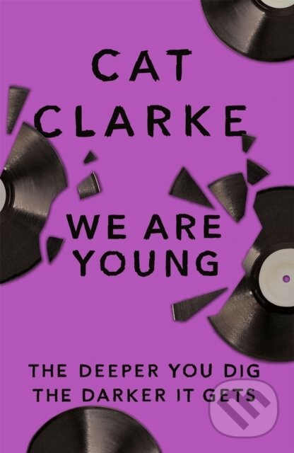 Kniha: We Are Young (Cat Clarke). , 2018 Kniha: We Are Young (Cat Clarke). , 2018