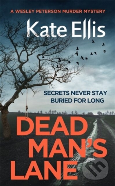 Kniha: Dead Man's Lane (Kate Ellis). Piatkus, 2019 Kniha: Dead Man's Lane (Kate Ellis). Piatkus, 2019