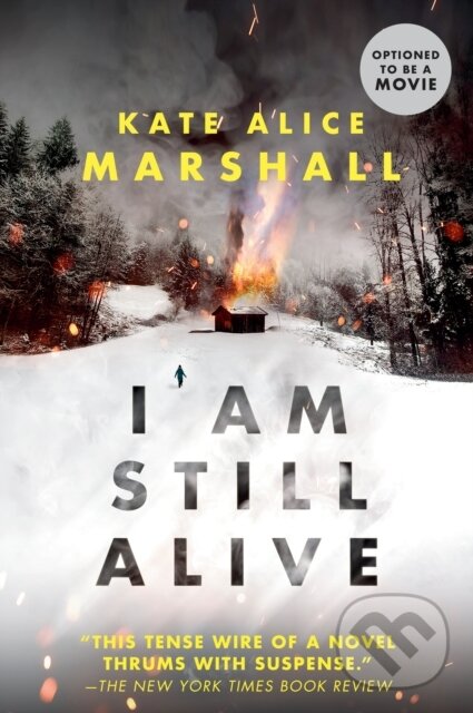 Kniha: I Am Still Alive (Kate Alice Marshall). , 2019 Kniha: I Am Still Alive (Kate Alice Marshall). , 2019
