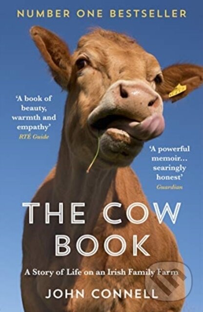 Kniha: The Cow Book (John Connell). Granta Books, 2019 Kniha: The Cow Book (John Connell). Granta Books, 2019