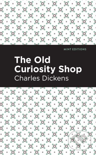 Kniha: The Old Curiosity Shop (Charles Dickens). , 2020 Kniha: The Old Curiosity Shop (Charles Dickens). , 2020