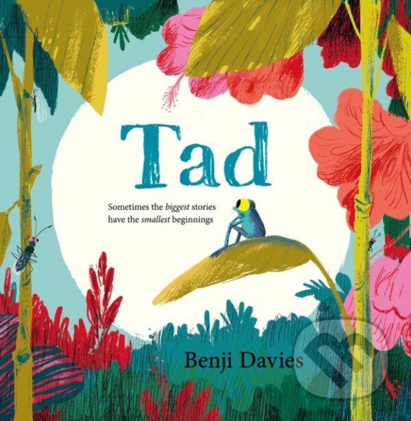 Kniha: Tad (Benji Davies). HarperCollins, 2020 Kniha: Tad (Benji Davies). HarperCollins, 2020