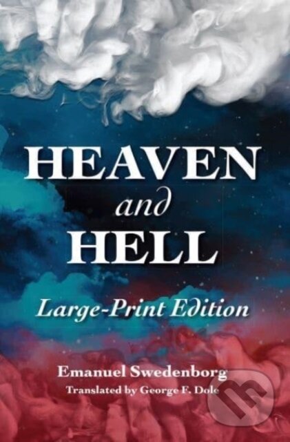 Kniha: Heaven and Hell (Emanuel Swedenborg). , 2020 Kniha: Heaven and Hell (Emanuel Swedenborg). , 2020