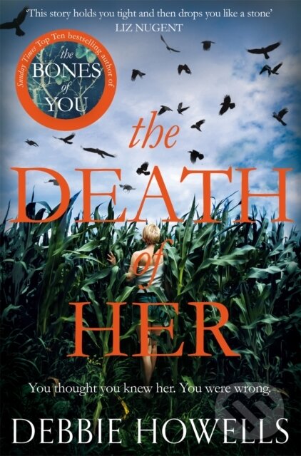 Kniha: The Death of Her (Debbie Howells). Pan Books, 2018 Kniha: The Death of Her (Debbie Howells). Pan Books, 2018