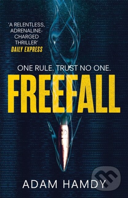 Kniha: Freefall (Adam Hamdy). Headline Book, 2018 Kniha: Freefall (Adam Hamdy). Headline Book, 2018
