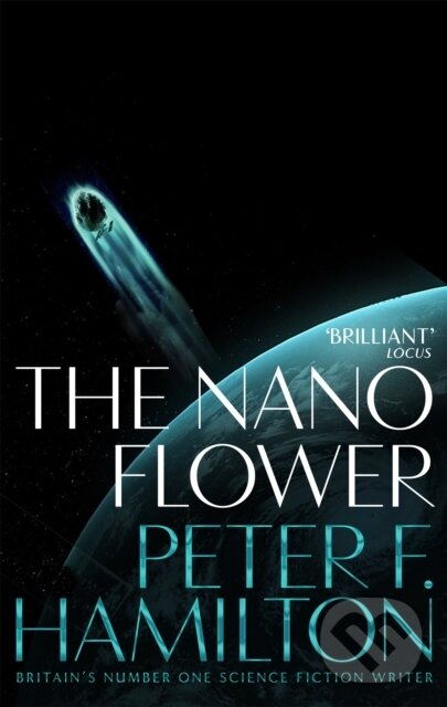 Kniha: The Nano Flower (Peter F. Hamilton). Pan Books, 2019 Kniha: The Nano Flower (Peter F. Hamilton). Pan Books, 2019