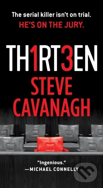 Kniha: Th1rt3en (Steve Cavanagh). Flatiron Books, 2020 Kniha: Th1rt3en (Steve Cavanagh). Flatiron Books, 2020
