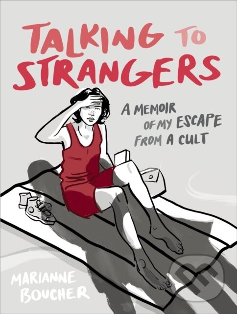 Kniha: Talking to Strangers (Marianne Boucher). Doubleday Canada, 2020 Kniha: Talking to Strangers (Marianne Boucher). Doubleday Canada, 2020